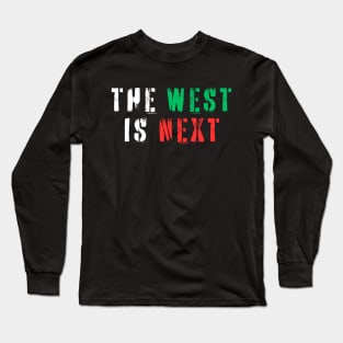 THE WEST IS NEXT, Support Israel Long Sleeve T-Shirt